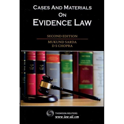 Thomson Reuters Cases and Materials on Evidence Law [HB] by Dr. Mukund Sarda, D. S. Chopra